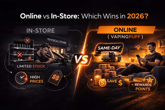 Online vs In-Store Vape Shopping Australia: Which Is Cheaper, Faster & Safer in 2026?